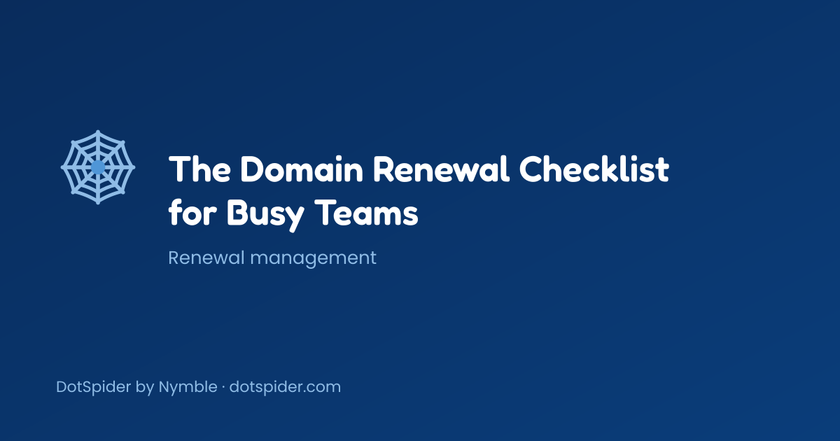 The Domain Renewal Checklist for Busy Teams — blog cover