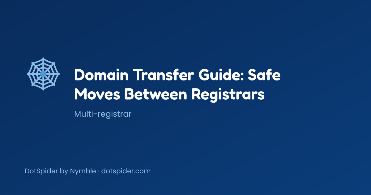 Domain Transfer Guide: Safe Moves Between Registrars — blog cover